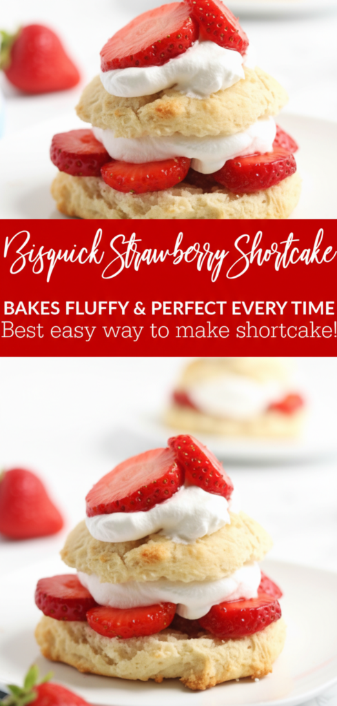 Bisquick Strawberry Shortcake