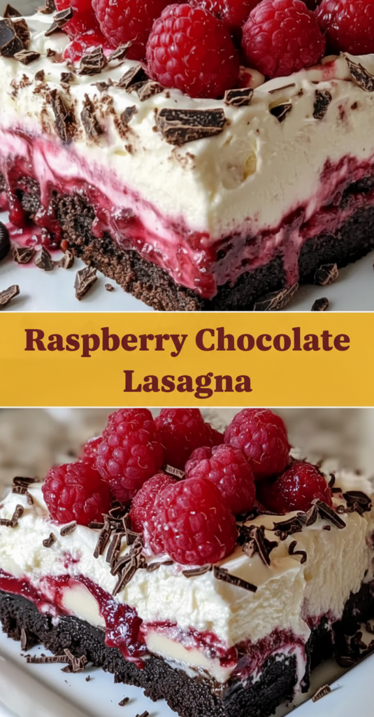 Raspberry Chocolate Lasagna Dessert